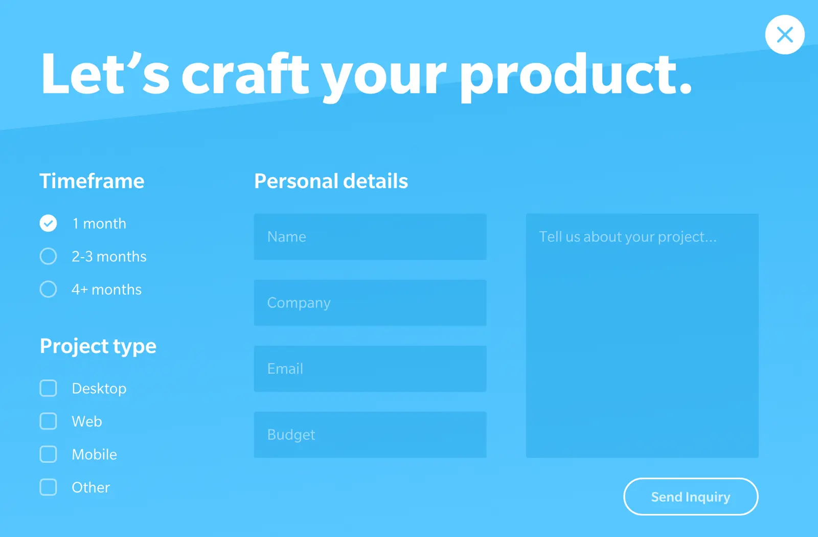 Your great project form with fields for timeframe and personal details.