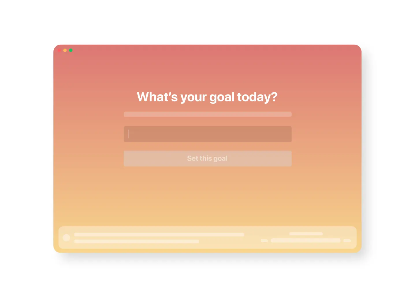 Goal-setting app interface prompting the user to enter today's goal.