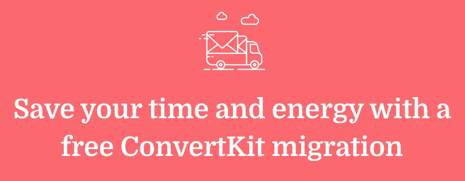ConvertKit migration process showing a truck driving with an envelope.