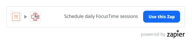 Zapier interface showing scheduling daily FocusTime sessions.