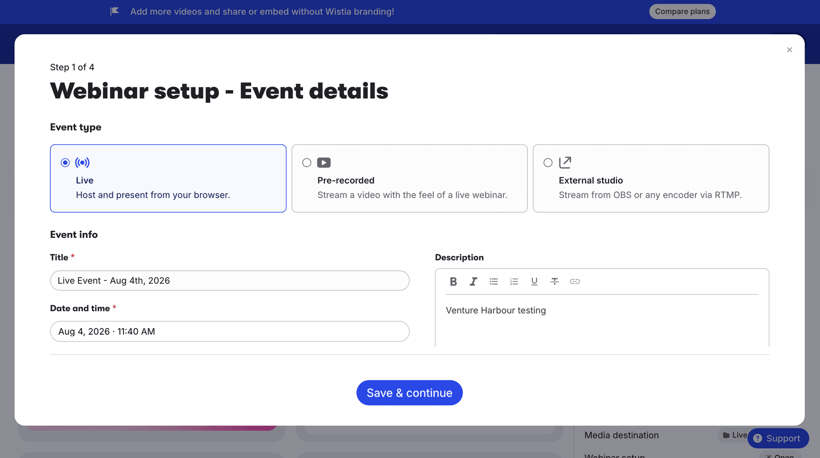 Wistia's webinar setup, step one of four, choosing between a live, pre-recorded or external studio event.